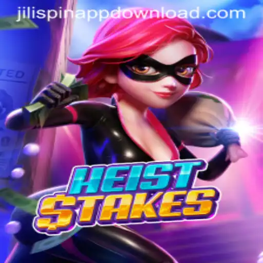 Exploring HeistStakes: The Thrilling JILI Spin Experience